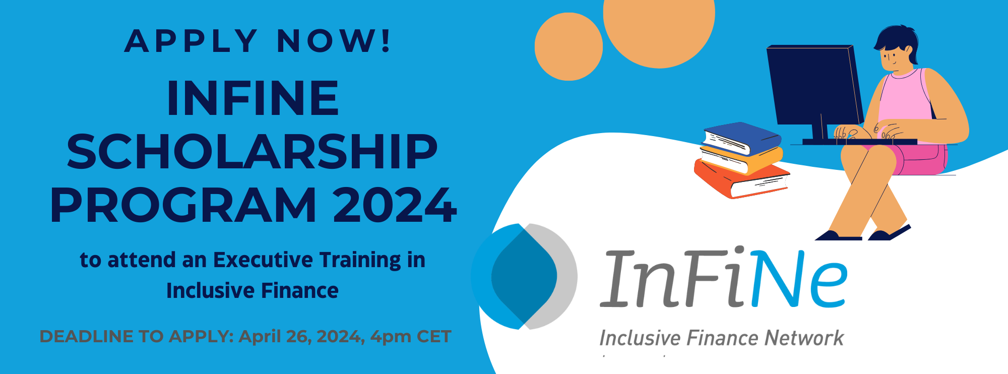 InFiNe Scholarship Program 2024 Deadline extended to 26 April 2024